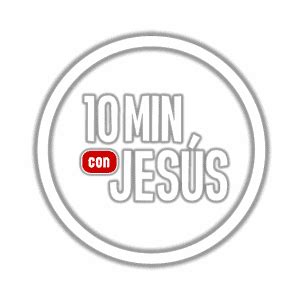 10 min con jesus|10 minutos con jesus.